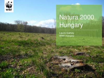 Natura 2000 Hungary Laszlo Galhidy WWF Hungary  ha of N2000 areas