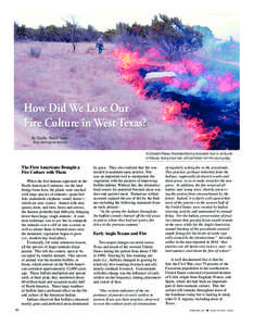 How Did We Lose Our Fire Culture in West Texas? By Charles “Butch” Taylor Texas A&M AgriLife Research  An Edwards Plateau Prescribed Burning Association burn is conducted