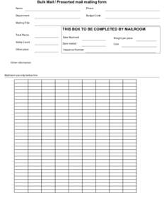 Bulk Mail / Presorted mail mailing form Name Phone  Department