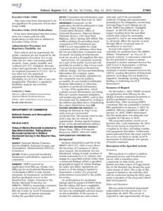 Federal Register / Vol. 80, NoFriday, May 15, Notices Executive OrderThis notice has been determined to be not significant for purposes of Executive OrderExecutive OrderFederalism)