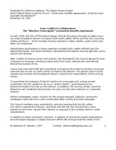 Presented by Catherine Settanni, The Digital Access Project Ninth Federal Reserve District Forum: “Community benefits agreements: A tool for more equitable development?” December 14, 2007  From Conflict to Collaborat