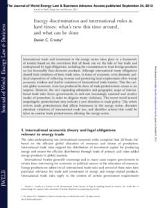 The Journal of World Energy Law & Business Advance Access published September 24, 2012 Journal of World Energy Law and Business, 2012 Energy discrimination and international rules in hard times: what’s new this time ar