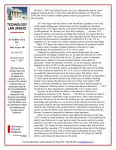 On June 7, 2005, the Federal Circuit, inter alia, affirmed the district court’s judgment entering the jury verdict that Atlas did not infringe U.S. Patent No. 5,439,346, which related to turbine grinder rotary speed go