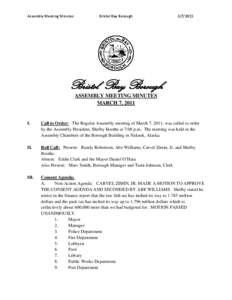 South Naknek /  Alaska / Second / Bristol Bay Borough /  Alaska / Naknek /  Alaska / Bristol Bay / Carvel / Minutes / Geography of Alaska / Parliamentary procedure / Geography of the United States