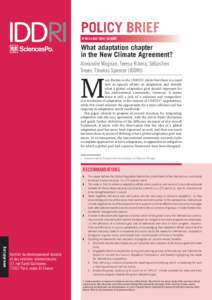 Policy brief N°09/14 july 2014 | climate What adaptation chapter in the New Climate Agreement? Alexandre Magnan, Teresa Ribera, Sébastien