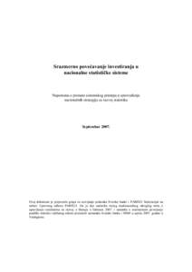 Srazmerno povećavanje investiranja u nacionalne statističke sisteme Napomena o primeni sistemskog pristupa u sprovoĎenju nacionalnih strategija za razvoj statistika