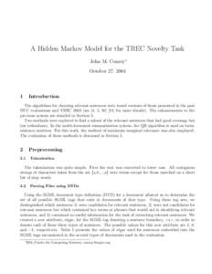 A Hidden Markov Model for the TREC Novelty Task John M. Conroy∗ October 27, 2004 1