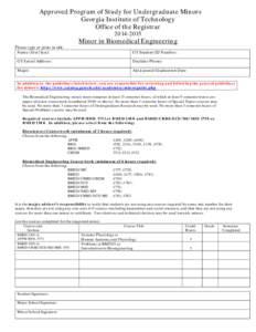 Approved Program of Study for Undergraduate Minors Georgia Institute of Technology Office of the Registrar[removed]Minor in Biomedical Engineering