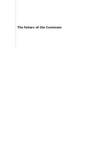Elinor Ostrom / Common-pool resource / Vincent Ostrom / Community management / Institute of Economic Affairs / The commons / Ostrom / Public choice theory / Political economy / Science / Economics / Market failure