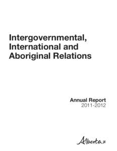 Intergovernmental, International and Aboriginal Relations Annual Report[removed]