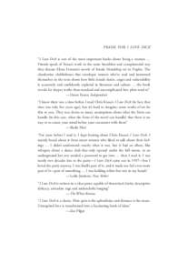 dick-reprint-final1-MIT_I Love Dick:27 Page i  PRAISE FOR I LOVE DICK “I Love Dick is one of the most important books about being a woman … Friends speak of Kraus’s work in the same breathless and con
