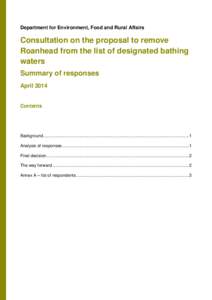 Department for Environment, Food and Rural Affairs  Consultation on the proposal to remove Roanhead from the list of designated bathing waters Summary of responses