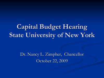 SUNY Capital  Budget Presentation