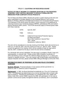 Rulemaking[removed]Day Notice) Public Hearing to Consider Adoption of Proposed Airborne Toxic Control Measure (ATCM) to Reduce Formaldehyde Emissions from Composite Wood Products