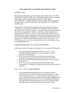 NEW CHIEF FISCAL OFFICER/ TREASURER’S GUIDE INTRODUCTION Recognizing the importance of understanding school district finances, the Ohio Department of Education (ODE) has developed this guide to assist new treasurers in