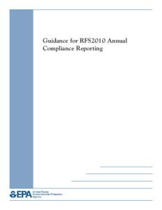 Guidance for RFS2010 Annual Compliance Reporting (EPA-420-B-11-005a, February 2011)