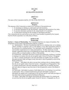 BYLAWS OF ICE SKATING INSTITUTE ARTICLE I Name The name of the Corporation shall be: ICE SKATING INSTITUTE