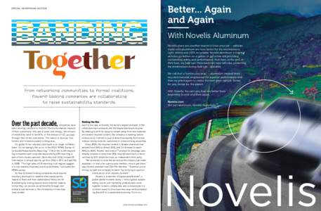 Better... Again and Again SPECIAL ADVERTISING SECTION  With Novelis Aluminum