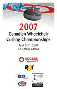 Darryl Neighbour / Canadian Wheelchair Curling Championship / Ottawa Valley Curling Association / World Curling Championships / John Morris / Sports / Curling / Bonspiels