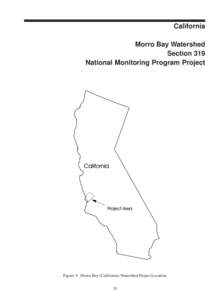 California Morro Bay Watershed Section 319 National Monitoring Program Project  Figure 5: Morro Bay (California) Watershed Project Location