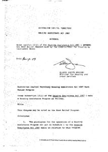 AUSTRALIAN CAPITAL TERRITORY HOUSIMG ASSISTANCE ACT 1987 APPROVAL Under section[removed]of the Housing Assistance Act 1987 I APPROVE the RENT RELIEF PROGRAM made by the Commissioner for Housing by instrument dated