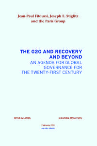 Jean-Paul Fitoussi, Joseph E. Stiglitz and the Paris Group THE G20 AND RECOVERY AND BEYOND AN AGENDA FOR GLOBAL