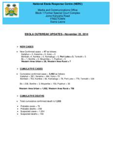 Geography of Sierra Leone / Africa / Eastern Province /  Sierra Leone / Subdivisions of Sierra Leone / Sierra Leone / Bombali District / Koinadugu District / Ebola virus disease / Prisons in Sierra Leone / Districts of Sierra Leone / Geography of Africa / Northern Province /  Sierra Leone