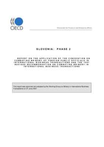 Ethics / Law / Bribery / OECD Anti-Bribery Convention / Political corruption / International Anti-Bribery Act / Money laundering / Russian anti-corruption campaign / Oil-for-Food Programme / Corruption / Business ethics / Business