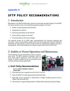 Appendix G  SFTP POLICY RECOMMENDATIONS 1 Introduction Development of the SFTP included policy analysis on several topics described in Figure 4 of the SFTP.