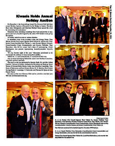 Page 21 Queens Gazette December 10, 2014  Kiwanis Holds Annual Holiday Auction On December 1, the Astoria/Long Island City Kiwanis Club held their annual Holiday Auction at Riccardo’s by the Bridge in Astoria. Presiden