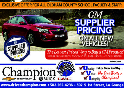 EXCLUSIVE OFFER FOR ALL OLDHAM COUNTY SCHOOL FACULTY & STAFF:  GM SUPPLIER PRICING ON ALL NEW