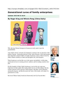 http://europe.chinadaily.com.cn/epapercontent_16915743.htm  Generational curse of family enterprises Updated: :34  By Roger King and Winnie Peng (China Daily)