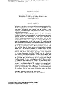 INWAGEN, PETER VAN, Lehrer on Determinism, Free Will, and Evidence , Philosophical Studies (Minneapolis), 23::Oct.) p.351 INWAGEN, PETER VAN, Lehrer on Determinism, Free Will, and Evidence , Philosophical Studies