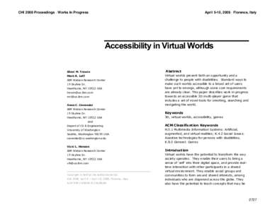 CHI 2008 Proceedings · Works In Progress  April 5-10, 2008 · Florence, Italy Accessibility in Virtual Worlds Shari M. Trewin