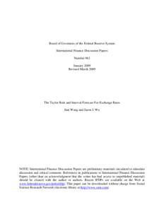 Board of Governors of the Federal Reserve System International Finance Discussion Papers Number 963 January 2009 Revised March 2009