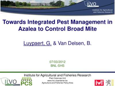 Towards Integrated Pest Management in Azalea to Control Broad Mite Luypaert, G. & Van Delsen, BBNL-SHS