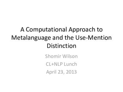 A Computational Approach to Metalanguage and the Use-Mention Distinction