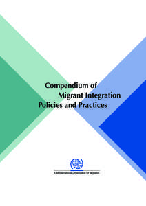 Compendium of Migrant Integration Policies and Practices