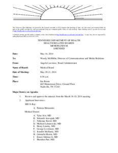 -  The Tennessee Open Meetings Act passed by the General Assembly in 1974 requires that meetings of state, city and county government bodies be open to the public and that any such governmental body give adequate public 