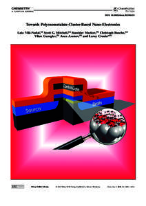 DOI: chemTowards Polyoxometalate-Cluster-Based Nano-Electronics Laia Vil-Nadal,[a] Scott G. Mitchell,[a] Stanislav Markov,[b] Christoph Busche,[a] Vihar Georgiev,[b] Asen Asenov,[b] and Leroy Cronin*