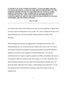 STATEMENT OF JANET SNYDER MATTHEWS, ASSOCIATE DIRECTOR FOR CULTURAL RESOURCES, NATIONAL PARK SERVICE, DEPARTMENT OF THE INTERIOR, BEFORE THE HOUSE SUBCOMMITTEE ON NATIONAL PARKS, FORESTS AND PUBLIC LANDS, COMMITTEE ON NA