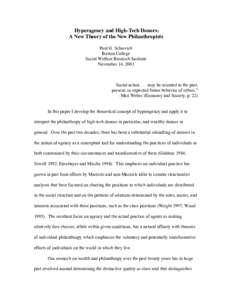 Hyperagency and High-Tech Donors: A New Theory of the New Philanthropists Paul G. Schervish Boston College Social Welfare Research Institute November 14, 2003