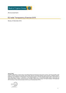Announcement  EU-wide Transparency Exercise 2015 Nicosia, 24 NovemberGroup Profile