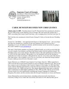 Supreme Court of Georgia / State governments of the United States / Law / Leah Ward Sears / Supreme Court of Pakistan / Supreme Court of the United States / Chief Justice of Canada / Chief Justice / Robert Benham / Georgia / Year of birth missing / Carol W. Hunstein