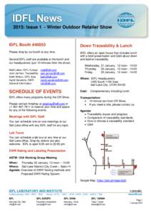 2015: Issue 1 - Winter Outdoor Retailer Show  IDFL Booth #40053 Down Traceability & Lunch