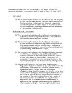 Hammerking Productions Inc. – Rulebook V2.0.0 Issued 08 June[removed]existing rules taken from rulebook V1[removed]date of issue: 01 June[removed]COPYRIGHT 1.1 The Hammerking Productions Inc. Rulebook is the sole property
