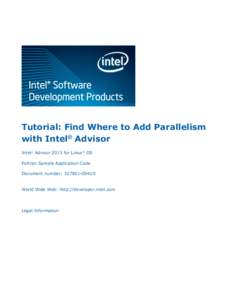 
		Tutorial: Find Where to Add Parallelism with Intel® Advisor 
	