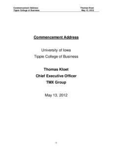 Commencement Address Tippie College of Business Thomas Kloet May 13, 2012