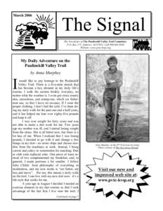 The Signal - March 2006, Page 1  March 2006 The Signal The Newsletter of The Paulinskill Valley Trail Committee: