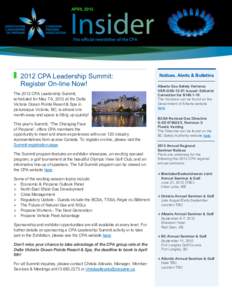 APRIL[removed]CPA Leadership Summit: Register On-line Now! The 2012 CPA Leadership Summit, scheduled for May 7-9, 2012 at the Delta